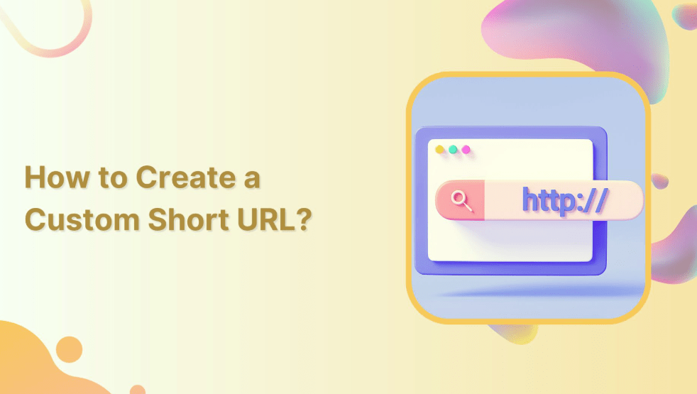 How to Create Custom Short Links for Your Business